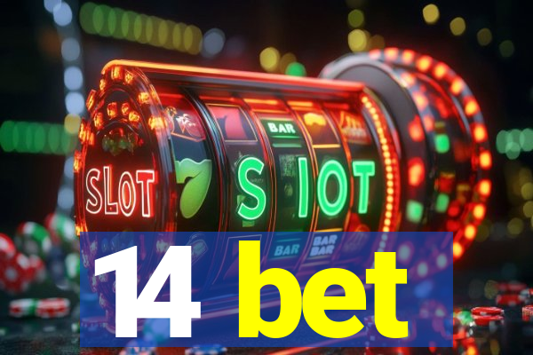 14 bet